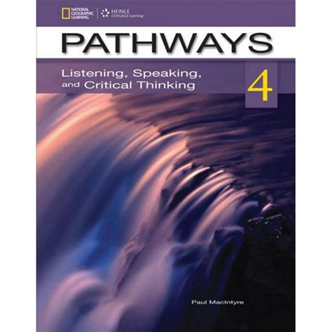 pathways 4 listening speaking and critical thinking Reader