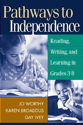 pathways to independence reading writing and learning in grades 3 8 Reader