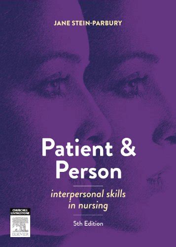 patient and person interpersonal skills in nursing Kindle Editon