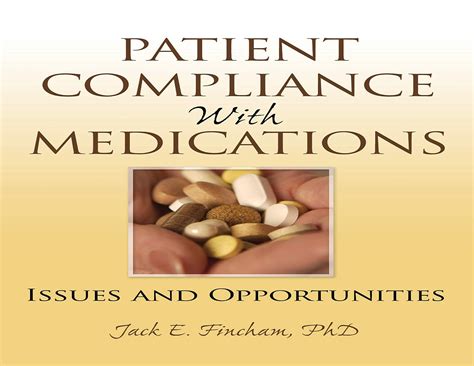 patient compliance with medications issues and opportunities Doc