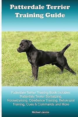 patterdale terrier training guide book Kindle Editon