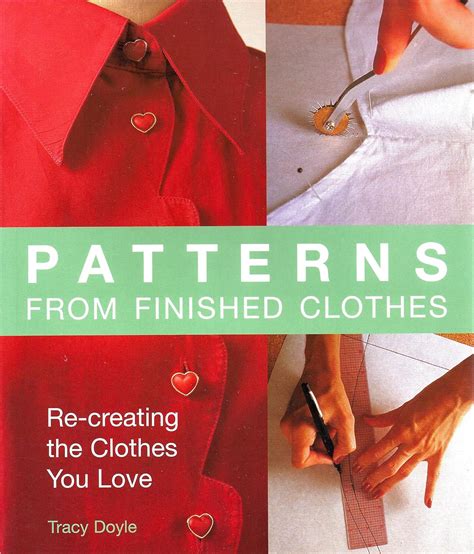 patterns from finished clothes re creating the clothes you love Kindle Editon