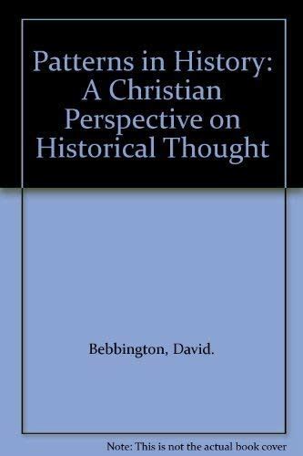 patterns in history a christian perspective on historical thought Kindle Editon