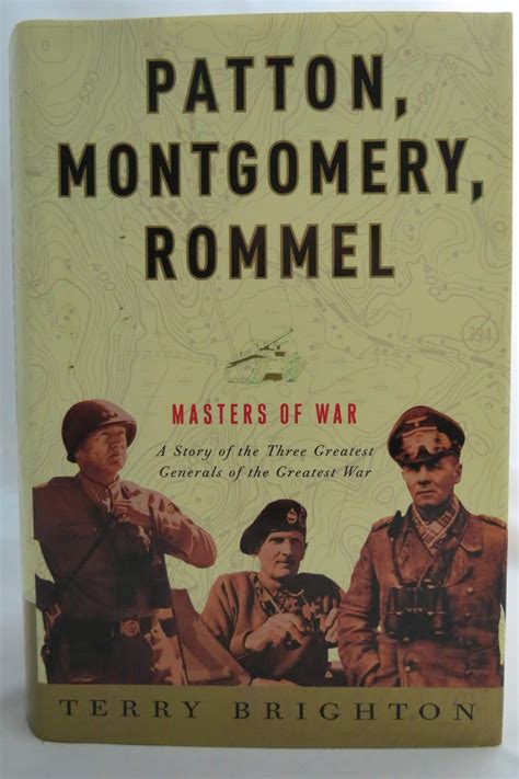 patton montgomery rommel masters of war Doc