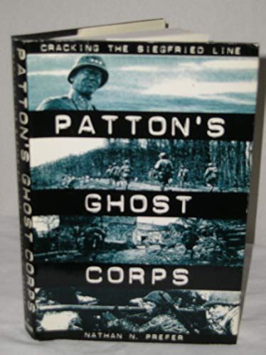 pattons ghost corps cracking the siegfried line Epub
