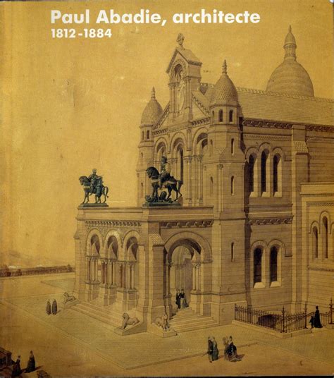 paul abadie architecte 18121884 4 novembre 1988 16 janvier 1989 PDF