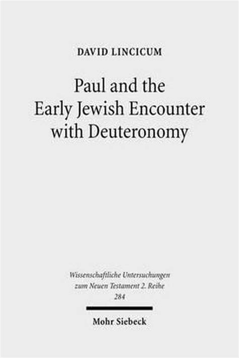 paul and the early jewish encounter with deuteronomy Kindle Editon