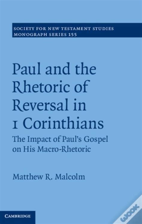 paul and the rhetoric of reversal in 1 corinthians volume 155 Ebook Doc