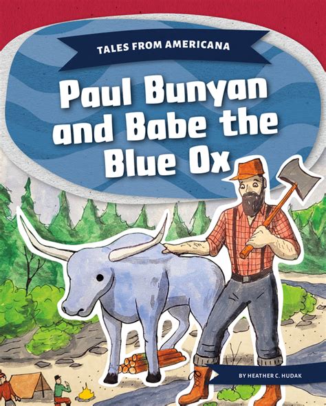 paul bunyan and babe the blue ox the great pancake adventure PDF