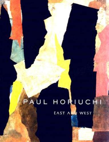 paul horiuchi east and west samuel and althea stroum book Kindle Editon