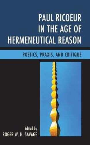 paul ricoeur age hermeneutical reason Epub