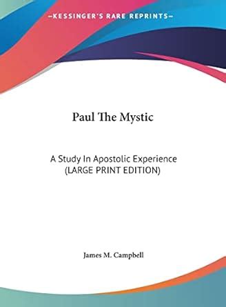 paul the mystic a study in apostolic experience Epub