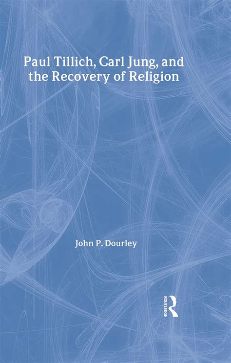 paul tillich carl jung and the recovery of religion Doc