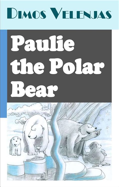paulie the polar bear baby animal adventures book 2 Reader