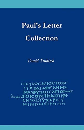 pauls letter collection tracing the origins Reader