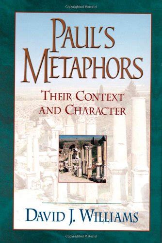 pauls metaphors their context and character Kindle Editon