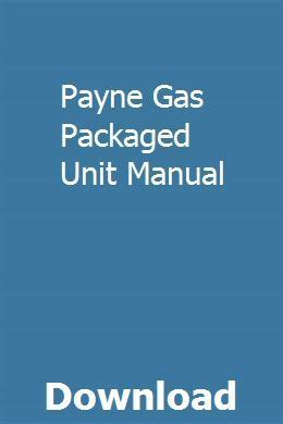 payne gas packaged unit manual pdf Epub