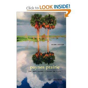 paynes prairie the great savanna a history and guide Kindle Editon