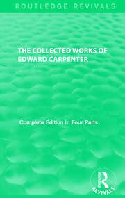 pdf book collected works edward carpenter routledge Kindle Editon