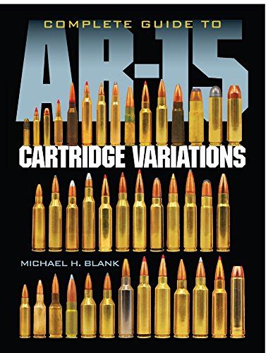 pdf book complete guide ar 15 cartridge variations Kindle Editon