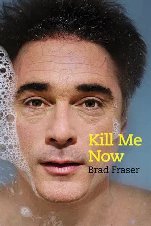 pdf book kill me now brad fraser ebook Reader