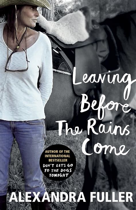 pdf book leaving before rains alexandra fuller PDF