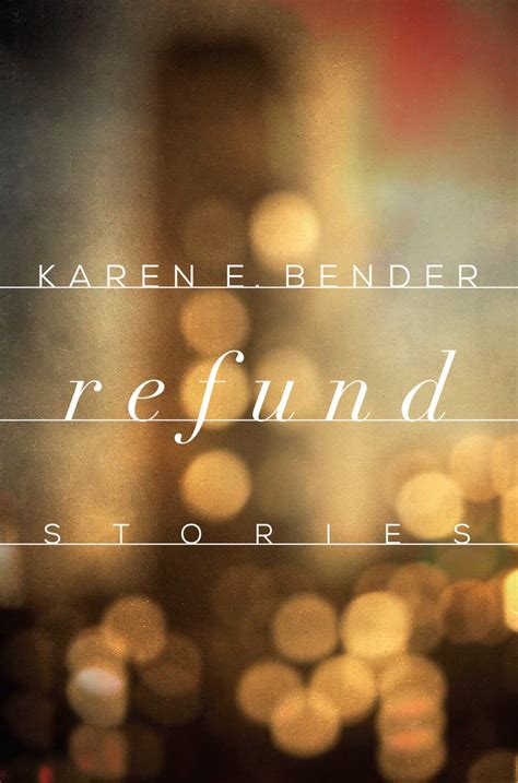 pdf book refund stories karen e bender Epub