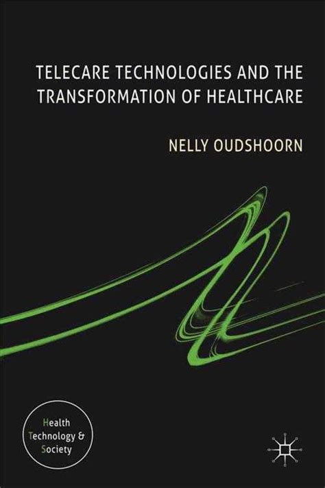 pdf book telecare technologies transformation healthcare technology Kindle Editon