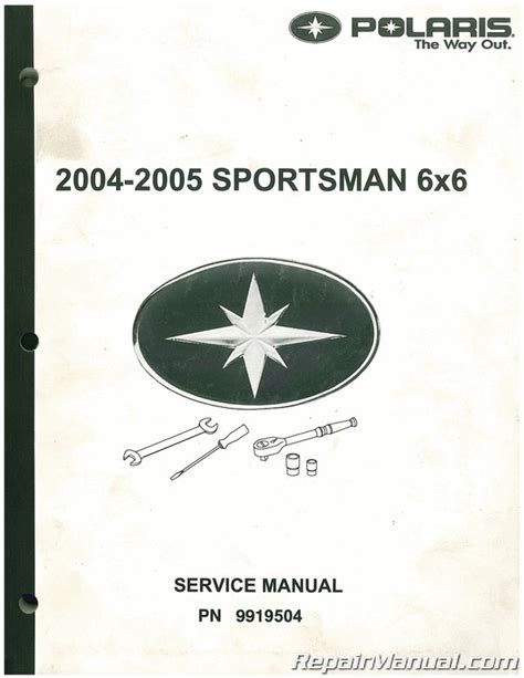 pdf ebook polaris atv 2004 2005 sportsman 500 6x6 repair manual Kindle Editon