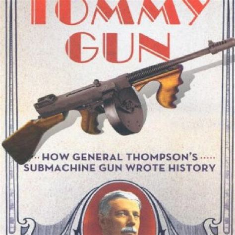 pdf free tommy gun how general thompson Epub
