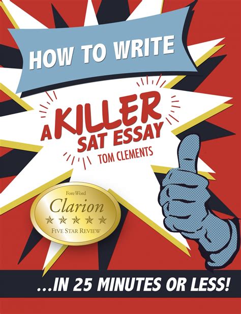 pdf how to write a killer sat essay in 25 minutes or less PDF