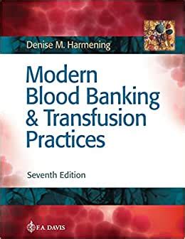 pdf modern blood banking by denise harmening 5th edition PDF