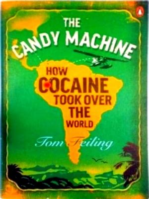 pdf online candy machine cocaine took world PDF