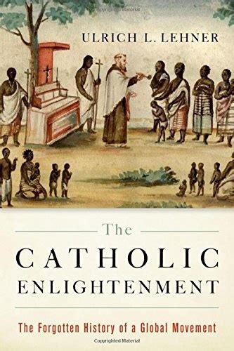 pdf online catholic enlightenment forgotten history movement Kindle Editon