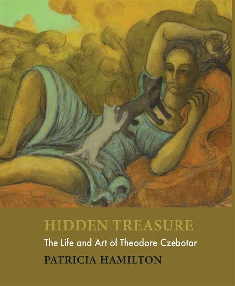 pdf online hidden treasure life theodore czebotar PDF