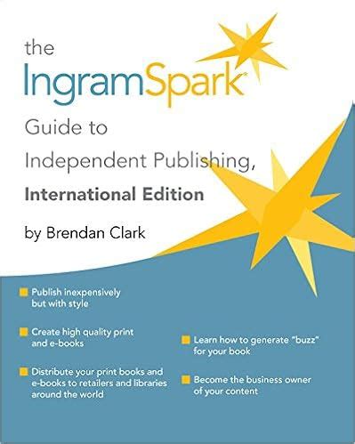 pdf online ingramspark guide independent publishing Kindle Editon