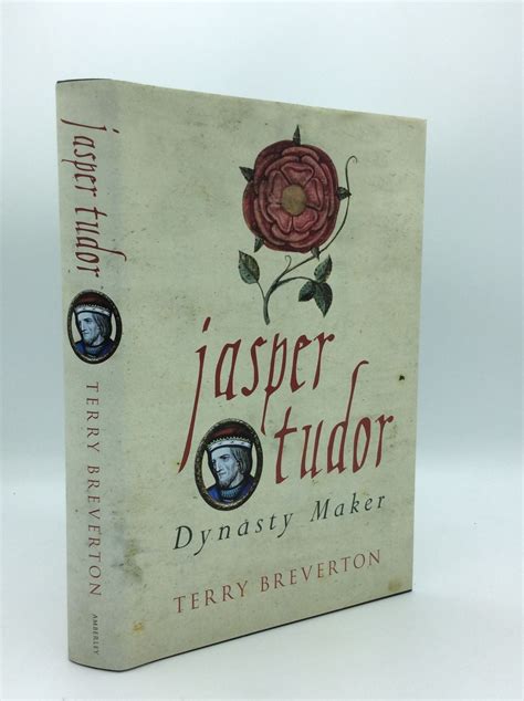 pdf online jasper tudor dynasty terry breverton Kindle Editon