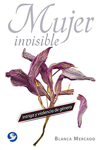 pdf online mujer invisible intriga violencia spanish Reader