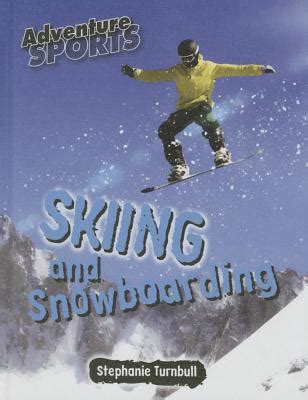 pdf online skiing snowboarding adventure stephanie turnbull Epub