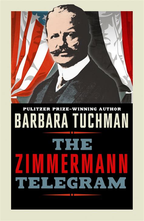 pdf the zimmermann telegram by barbara w tuchman Ebook Doc
