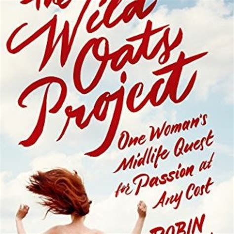 pdf wild oats project one woman midlife Kindle Editon