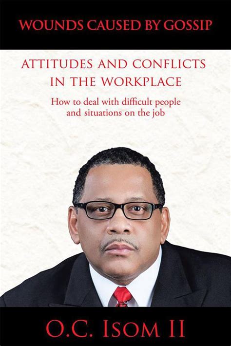 pdf wounds caused by gossip attitudes and conflicts in the workplace book by authorhouse Ebook Doc