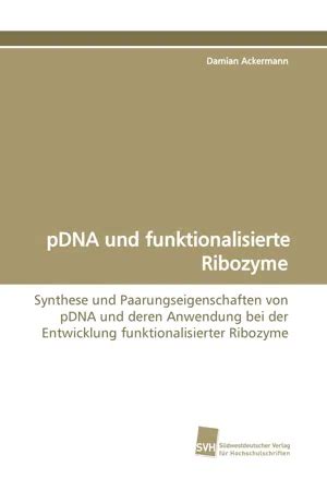 pdna funktionalisierte ribozyme paarungseigenschaften funktionalisierter Epub