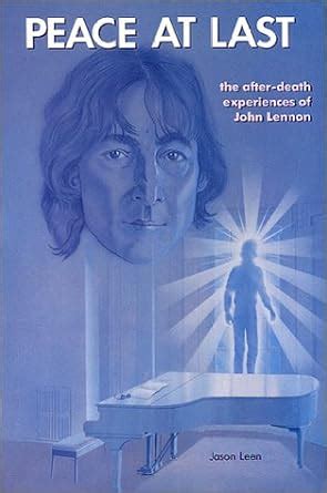 peace at last the after death experiences of john lennon Epub