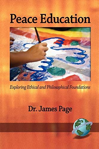 peace education exploring ethical and philosophical foundations Epub