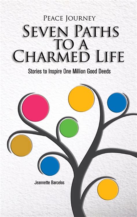 peace journey seven paths to a charmed life stories to inspire one million good deeds Epub