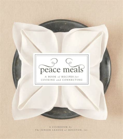 peace meals a book of recipes for cooking and connecting Reader