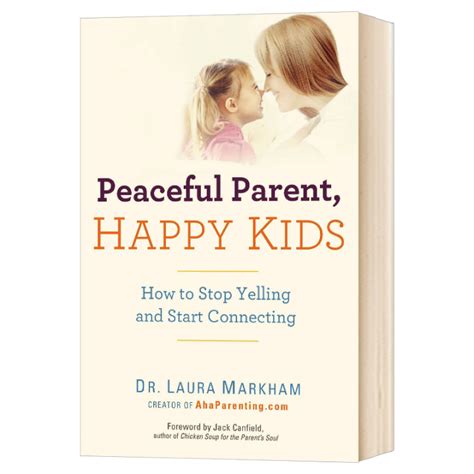 peaceful parent happy kids how to stop yelling and start connecting Doc