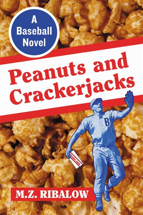 peanuts and crackerjacks a baseball novel Doc