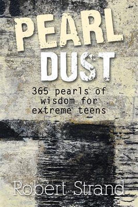 pearl dust 365 pearls of wisdom for extreme teens Epub